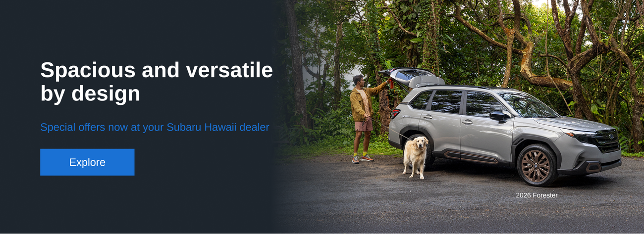 Spacious and versatile by design. Special offers now at your Subaru Hawaii dealer. 