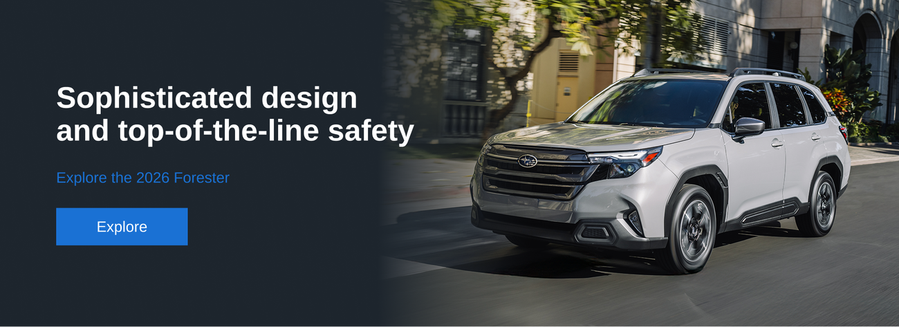 Sophisticated design and top-of-the-line safety. Explore the 2026 Forester. 