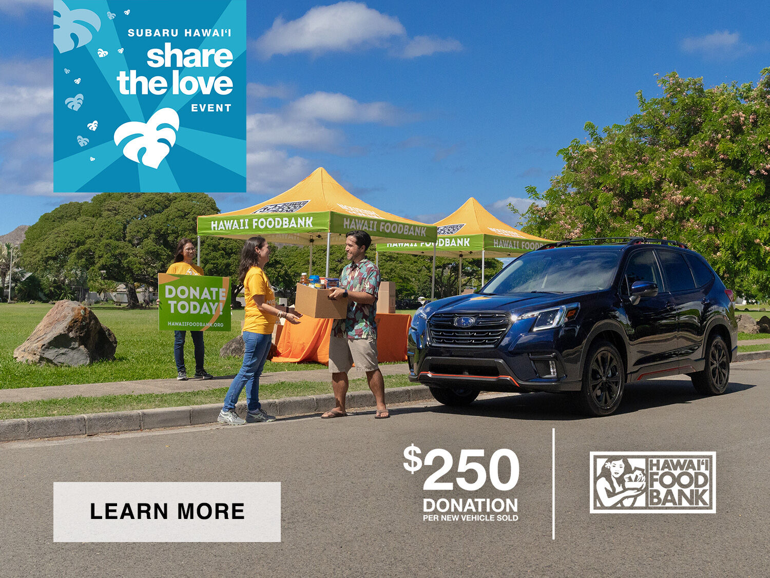 2022 Forester - Share the Love Event. $250 donation per vehicle sold.
