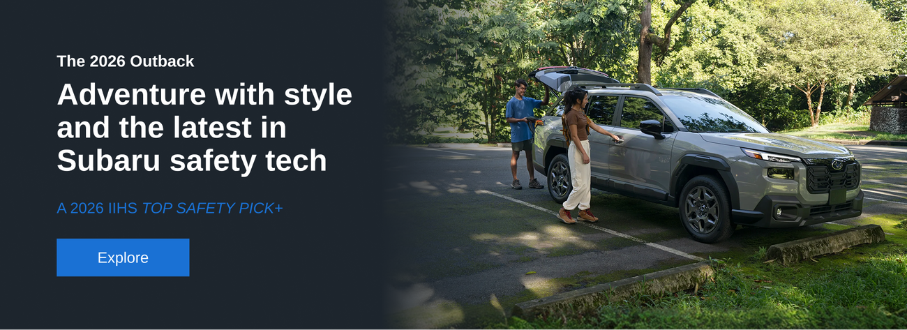 The 2026 Outback. Adventure with style and the latest in Subaru safety tech. A 2026 IIHS TOP SAFETY PICK+.