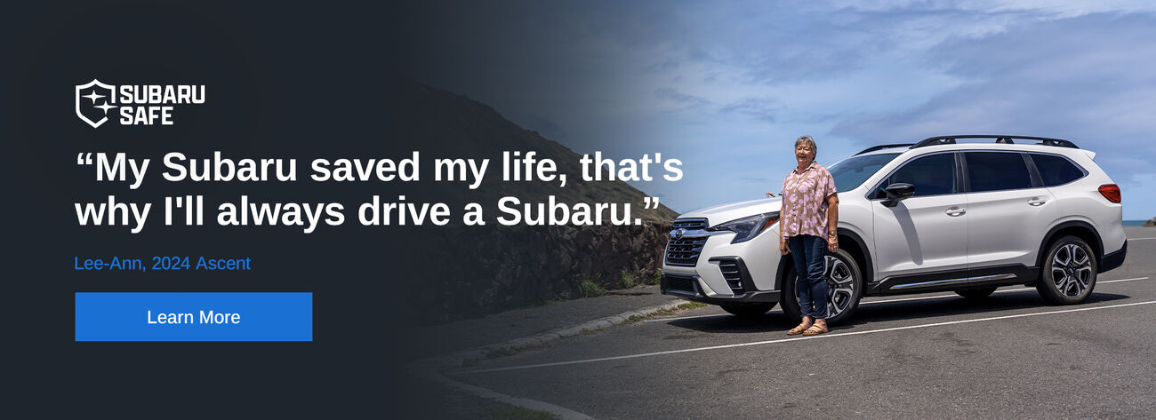 "My Subaru saved my life, that's why I'll always drive a Subaru" - Lee-Ann, 2024 Ascent